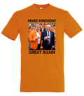 Make Kingsday Great Again T-shirt